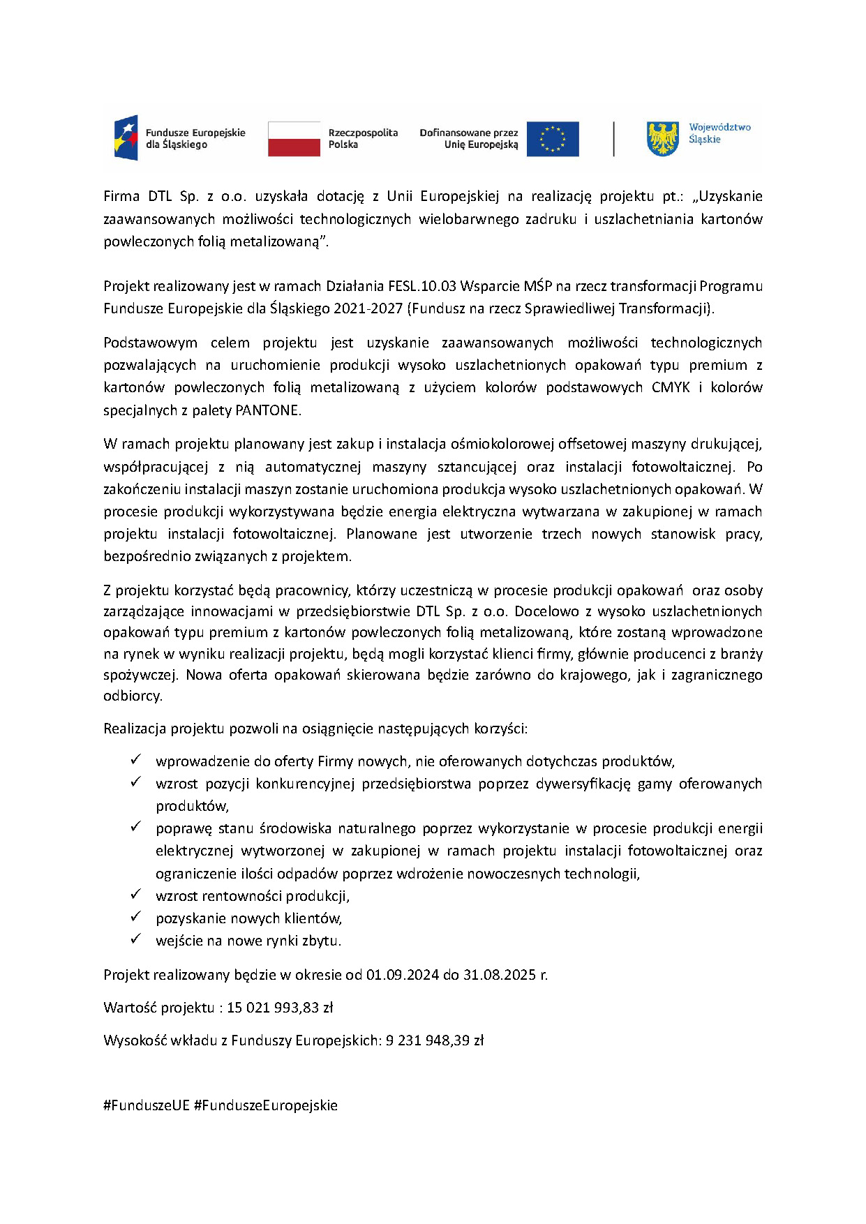 Informačná tabuľa projektu EÚ, FESL.10.03 / Fond spravodlivej transformácie, Drukarnia DTL Porąbka, hodnota 15 mil. PLN